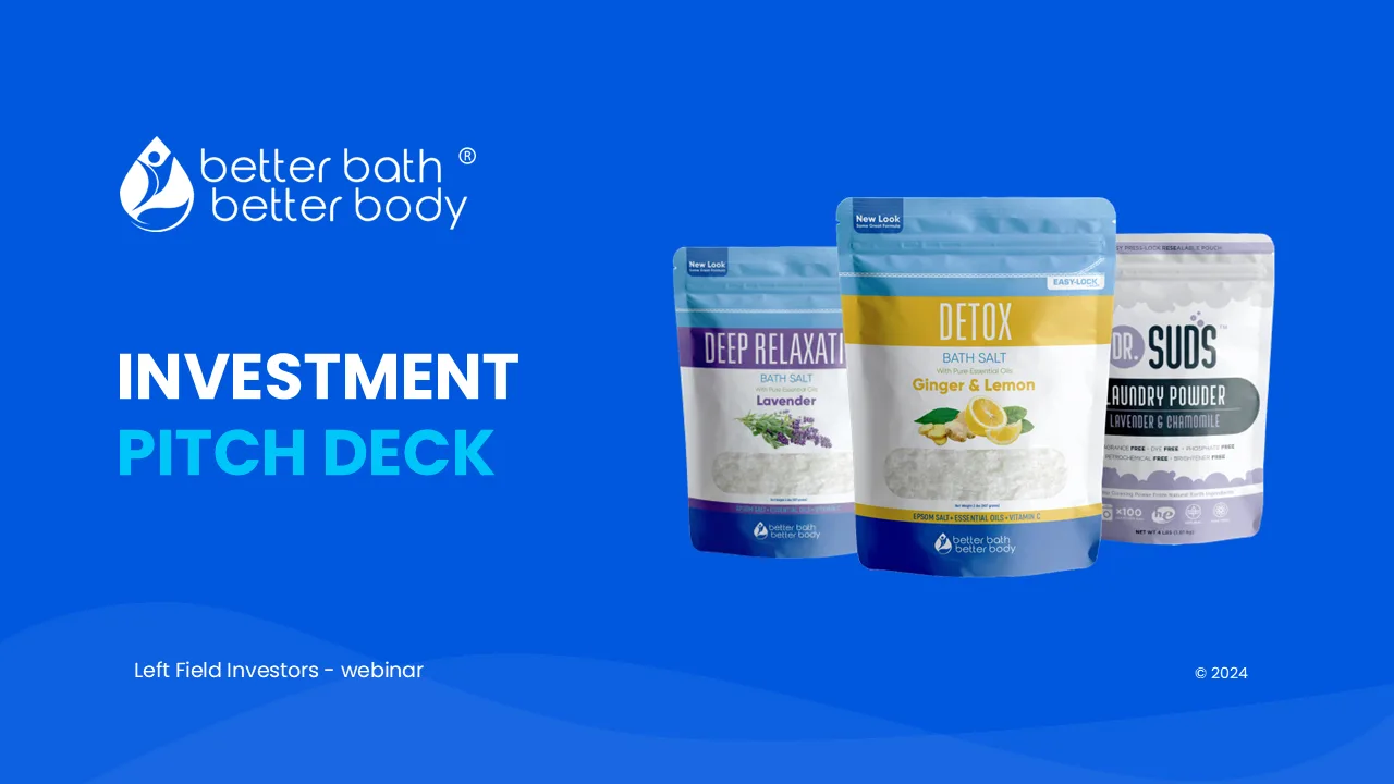 Investor pitch deck cover: Better Bath Better Body